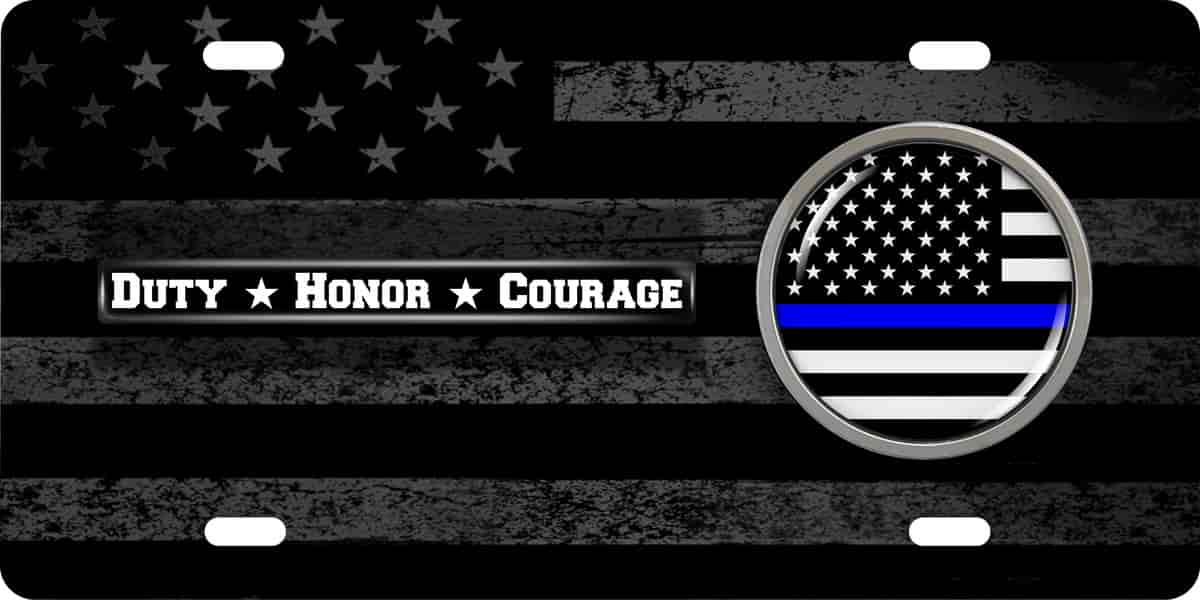 Duty Honor Courage Thin Blue Line - Stainless Steel Car License Plate
